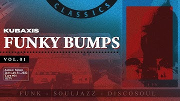 Kubaxis - Funky Bumps Vol.01