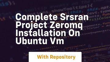complete srsran project zeromq installation on ubuntu vm