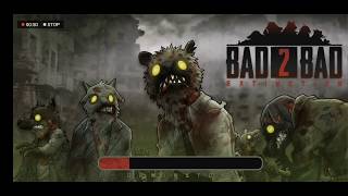 BAD 2 BAD : EXTINCTION [ Android ] Gameplay screenshot 2