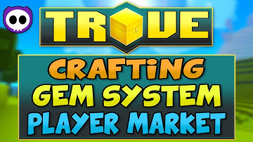 IN-DEPTH TROVE XBOX ONE & PS4 GUIDE - CRAFTING, GEM SYSTEM, PLAYER MARKET & MORE