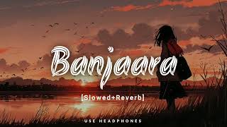 Banjaara [slowed+reverb]#banjaara#banjaaralofisong#lo-fi#slowedreverb#songmood