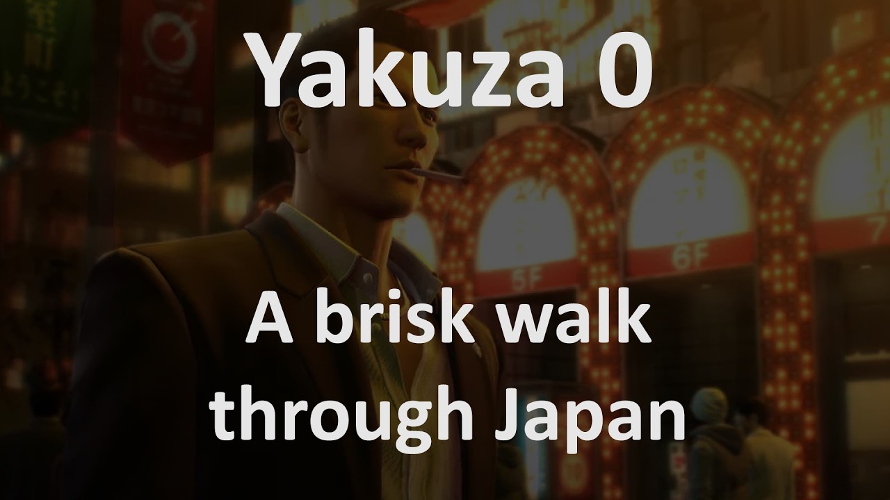 Yakuza 0 Is A Brisk Walk Through Japan
