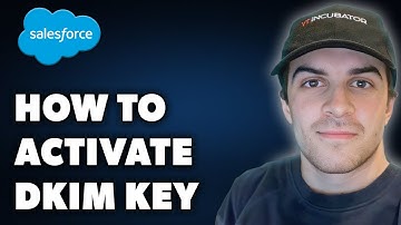 How to Activate DKIM Key in Salesforce (Full 2024 Guide)