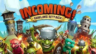 Incoming! Goblins Attack: Tower Defense Strategy - Android Gameplay
