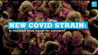 New Covid strain: Is mutated virus cause for concern?