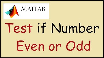 How to test if a number is even or odd in Matlab