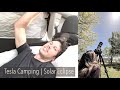 Tesla Camping | Solar Eclipse 2024