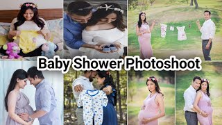 Top 50 Trending Baby Shower Photoshoot ideas | Maternity photoshoot ideas |Pregnancy Photoshoot idea