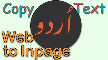 How to Copy Urdu Text From Web and Paste into InPage In Urdu/Hindi | Muhammad Iqrash