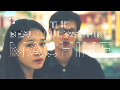 The Beautiful Washing Machine [Award Winning Movie] by James Lee