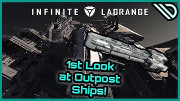 Infinite Lagrange |  1st look at the outpost ships