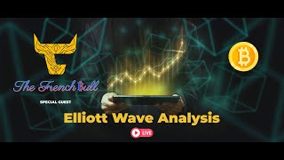 Биткойн Elliott Wave анализ на живо! Special Guest - French ₿ull