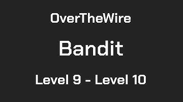 OverTheWire Bandit Level 9 - Level 10