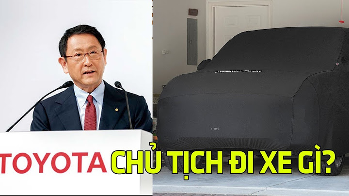 Chủ tịch tập đoàn toyota giàu bao nhiêu thế giới