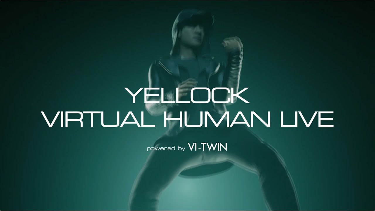 Vi-TWIN X YELLOCK - Virtual Human Live