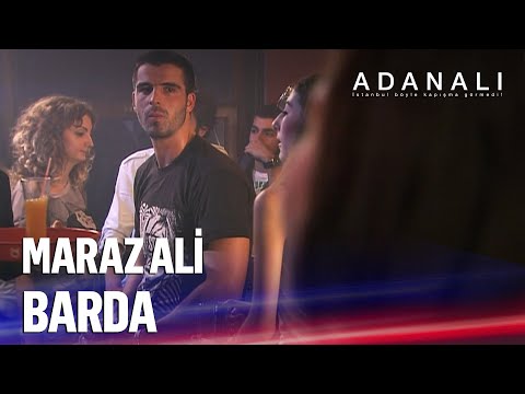 Maraz Ali barda - Adanalı Efsanesi