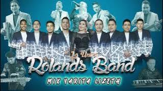 La Unica ROLANDS BAND ( Mix Yarita Lizeth )