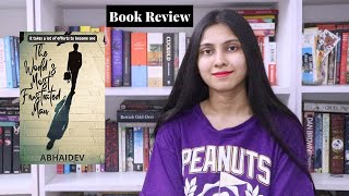 The World&#39;s Most Frustrated Man by Abhaidev ll Book Review II Saumya&#39;s Bookstation