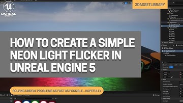 How To Create A Simple Neon Light Flicker In Unreal Engine 5