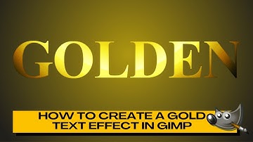 How to Create Beautiful Gold Text in GIMP