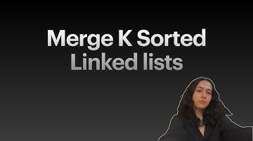 LinkedList-13 | Merge K Sorted Linked lists