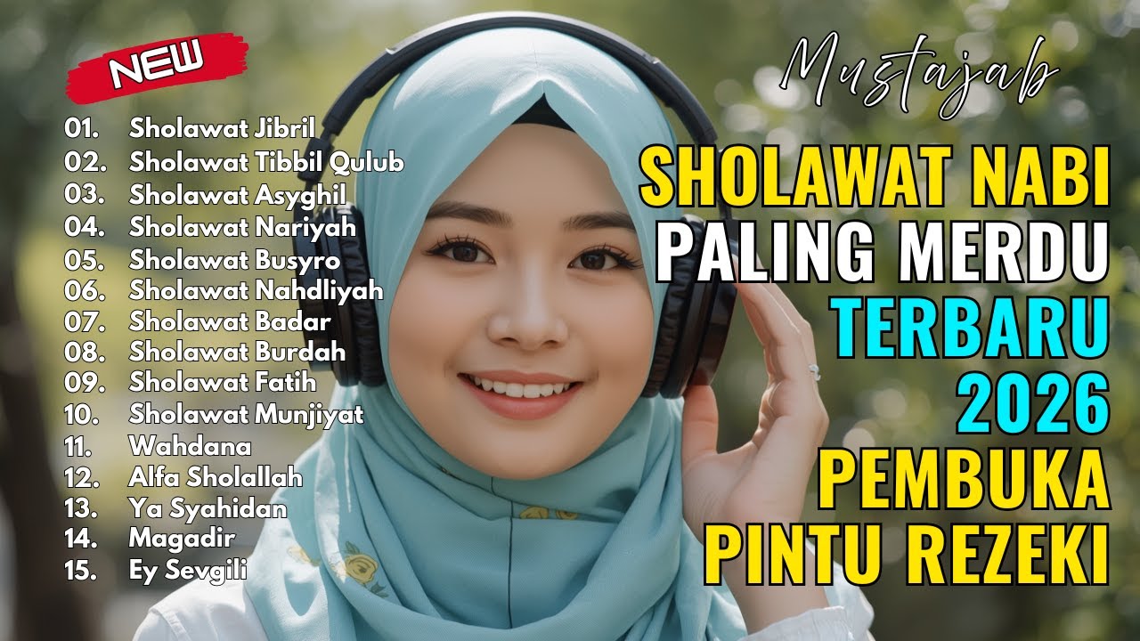 YANG LAGI VIRAL!!! SHOLAWAT TERBARU 2026, SHOLAWAT MERDU | SHOLAWAT PENARIK REZEKI PALING DAHSYAT