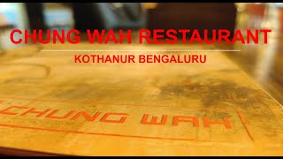 Chung Wah |Chinese Restaurant |Bangalore restaurants| Kothanur Bengaluru |JMJ Vlogs by Joe Jacob