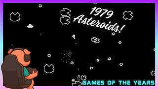 Games of the Years: 1979 asteroids