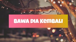 Bawa Dia Kembali - Mahalini |Cover Nabila Maharani (Lirik)