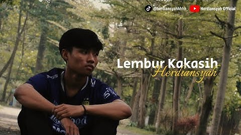 LEMBUR KAKASIH | COVER HERDIANSYAH