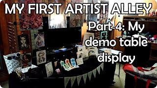 MY FIRST ARTIST ALLEY // Part 4: My demo table display