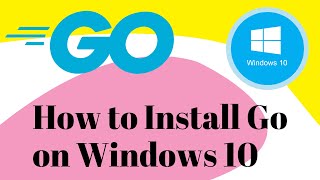 How to Install Go on Windows 10 || 2022 | Go Bangla tutorial
