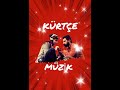 Harika Kürtçe Harika Kürtçe