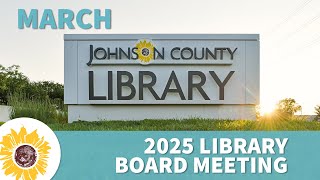 2025 March Library Board Meeting