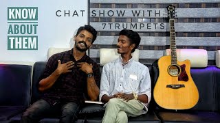 INTERVIEW | 7 TRUMPETS | Know About Them