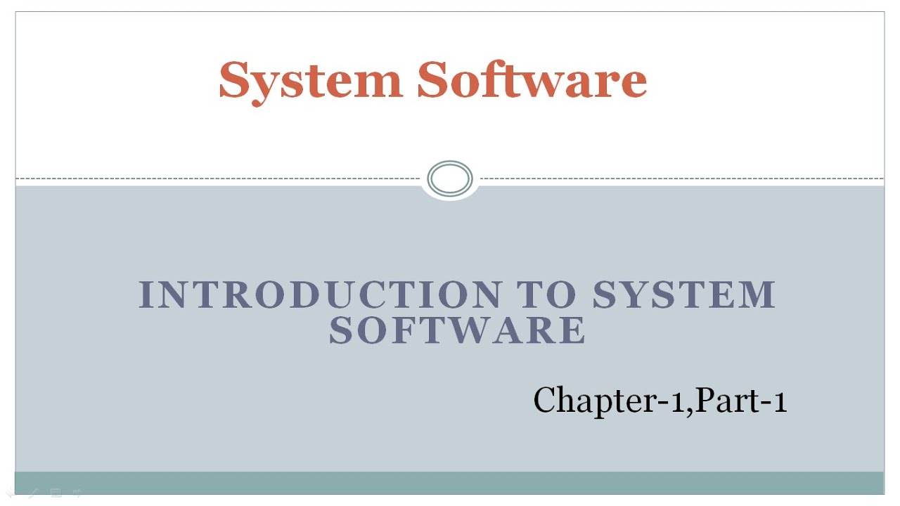 System Software|Introduction to System Software|Types of System ...