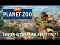 Planet zoo le bientre animal avant tout   test