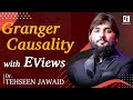 Granger Causality with EViews - Dr. Tehseen Jawaid