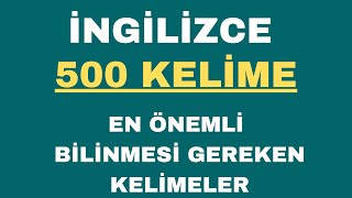 İngilizce 500 Temel Kelime A1 - A2 - B1 Kelimeler Tek Video