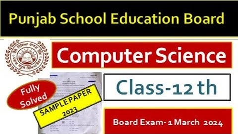 Pseb Class 12th Computer Science l PSEB 12th class l Sample Paper 2023 l Fully Solved l