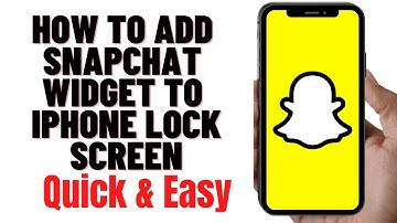 HOW TO ADD SNAPCHAT WIDGET TO IPHONE LOCK SCREEN