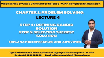 Class 9 Computer |Chapter 1| Step 4 : Defining Candid Solution | Step 5: Selecting the Best Solution