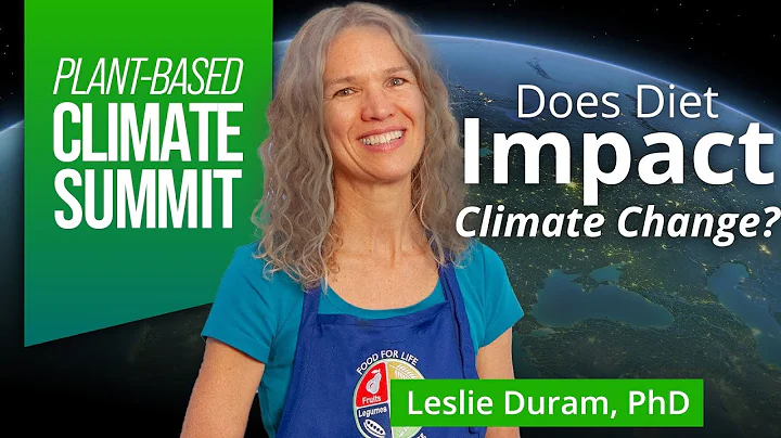 Plant-Based Diets and Climate Change 101 | Dr. Les...