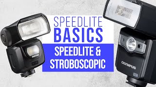 SPEEDLITE BASICS | Speedlite & Stroboscopic