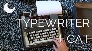 ASMR - Show and tell - Typewriter + Cat