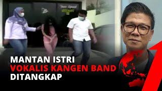 Mantan Istri Andika Kangen Band Ditangkap | Sidik Jari tvOne