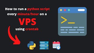 how to run a python script every minute or hour on a vps using crontab | python