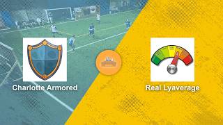 Charlotte Armored vs Real Lyaverage - Sep 2 7:40 PM