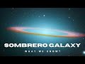What We Know About Sombrero Galaxy || Unveiling the Secrets of the Sombrero Galaxy (M104)