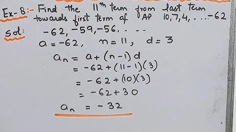 Find 11th term from last term ( towards first term) of AP 10,7,4,-62 I